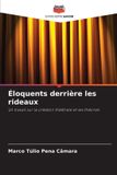 Éloquents Editions Notre Savoir Éloquents derrière les rideaux