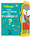 T'choupi Mon grand livre des pourquoi?