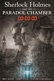 Sherlock Holmes and The Paradol Chamber: A Quantum Physics Mystery