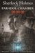 Sherlock Holmes and The Paradol Chamber: A Quantum Physics Mystery