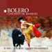 Bolero Berliner Philharmoniker - Ravel: Bolero | Behrend: Concierto De Aranjuez