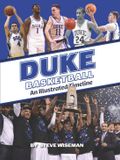 Duke Basketball: An Illustrated Timeline - Hardcover