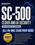 Microsoft SC-500 Cloud and AI Security Exam Prep Guide