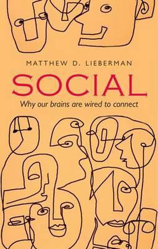 Social: Oxford University Press Social: Why Our Brains Are Wired To Connect Paperback