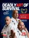 Deadly Art of Survival Magazine Deadly Art of Survival Magazine 25th Edition Featuring The Torres Family