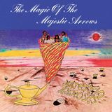 The Majestic Arrows - The Magic Of The Majestic Arrows (LP)