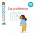 MES P'TITS POURQUOI - La Patience - Dès 4 ans