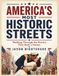 America's Most Historic Streets - Walking Through the Stories That Built a Nation
