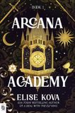 Arcana Academy Arcana Academy Paperback 22 juli 2025