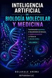 Inteligencia AB PUBLISHER LLC Inteligencia Artificial en Biología Molecular y Medicina Paperback