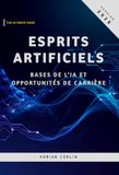 Esprits Artificiels: Bases de l’IA et opportunités de carrière