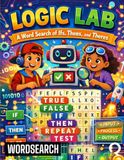 Logic Lab: A Word Search of Ifs, Thens, and Theres