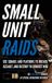 Advanced Libri GmbH Advanced Small Unit Tactics: An Illustrated Manual