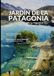 Jardín de la Patagonia: Rapsodia de Villa La Angostura