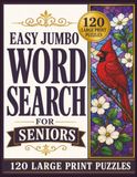 Easy Jumbo Word Search for Seniors: 120 Easy Large Print Puzzles