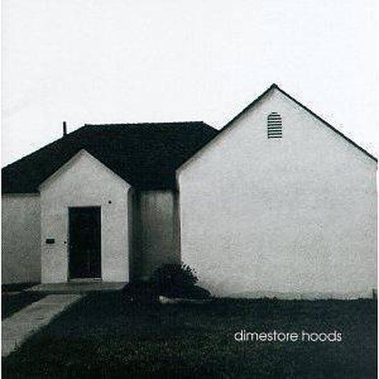 Dimestore Hoods - CD