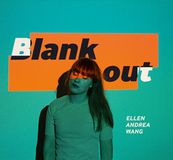 PIAS Nederland Ellen Andrea Wang - Blank Out