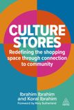 Culture Stores: Redefining the Shopping Space Through Connection to Community
