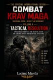 Tactical Resolution – Volume Four: Operational Principles for Decision, Action and Control in Real-World Situations
