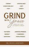 Grind Independently Published Grind With Grace Paperback