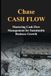 Chase Cash Flow: Mastering Cash Flow Management for Sustainable Business Growth