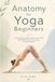 Anatomy for Yoga Beginners