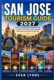 SAN JOSE TOURISM GUIDE 2027