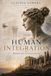 Human Integration: Remembering the Architecture of the Soul