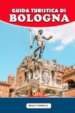 GUIDA TURISTICA DI BOLOGNA 2026