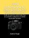 GUIDE Sony ALPHA A7 IV GUIDE D'UTILISATION POUR DÉBUTANTS