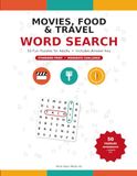 Movies, Food & Travel Word Search: 50 Fun Puzzles for Adults with Answer Key