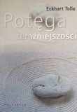 Potęga Galaktyka sp. z o.o. Potęga teraźniejszości Paperback