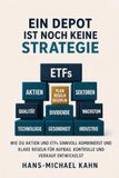 Ein Depot ist noch keine Strategie: Wie du Aktien und ETFs sinnvoll kombinierst und klare Regeln für Aufbau, Kontrolle und Verkauf entwickelst