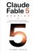 Claude Fable 5: Le guide complet pour maîtriser le modèle d'IA le plus puissant d'Anthropic