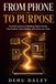 From Phone to Purpose