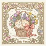 Cozy Nouveau Cats Spring Coloring Book