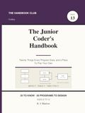 The Junior Coder's Handbook: Twenty Things Every Program Does, and a Place To Plan Your Own