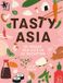 Tasty Asia: de smaak van Azië in 65 recepten
