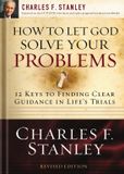 How HarperCollins Publishers How to Let God Solve Your Problems