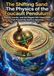 The Shifting Sand: The Physics of the Foucault Pendulum: Gravity, Inertia, and the Elegant 1851 Experiment That Proved the Earth is Spinning