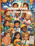 Dream Jobs Coloring Book for Ages 6-8