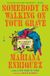 Mariana Enriquez Somebody Is Walking on Your Grave Paperback