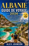 ALBANIE GUIDE DE VOYAGE 2026