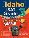 Idaho ISAT Grade 3 Math Made Ridiculously Simple