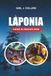 LAPONIA GUIDA DI VIAGGIO 2026