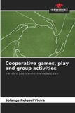 Cooperative Our Knowledge Publishing Cooperative games, play and group activities