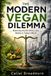 The Modern Vegan Dilemma