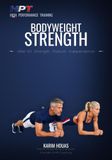 Bodyweight Strength After 40: Build Real Strength, Posture and Independence With No Equipment At All