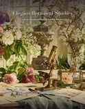 Elegant Botanical Studies: A Classical Flower Coloring Book for Adults
