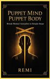 Puppet Mind Puppet Body